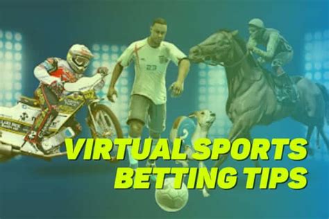 6 Virtual Sports Betting Tips to Help You Win Big .